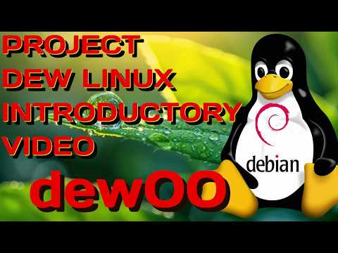 DEW00: Project DEW Introductory Video