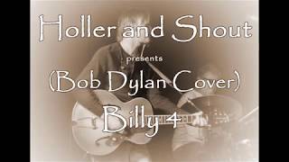 Billy 4 (Bob Dylan Cover)