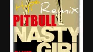★ HOT 2011 ★ Pitbull - Nasty Girl (Dj Nut Remix) AV8 Records NYC