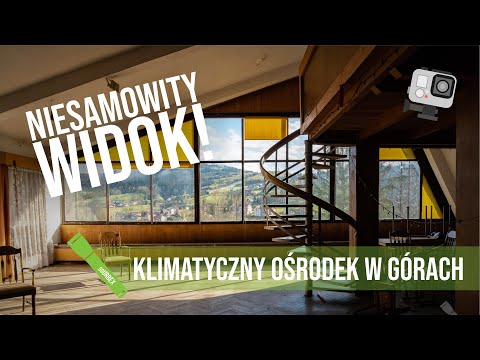 HALNY - PIĘKNY OPUSZCZONY OŚRODEK WYPOCZYNKOWY W GÓRACH