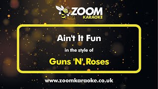 Download lagu Guns 'N' Roses - Ain't It Fun - Karaoke Version from Zoom Karaoke mp3 Download lagu Guns 'N' Roses - Ain't It Fun - Karaoke Version from Zoom Karaoke mp3