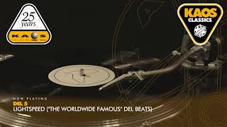 Del 5 - Lightspeed ("the worldwide famous" Del Beats)