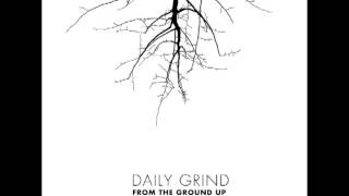 Needle & Thread - Daily Grind