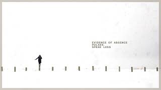 Evidence of Absence Music Video