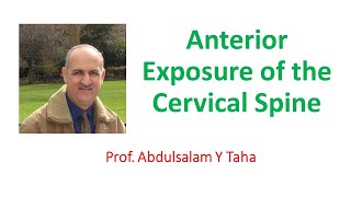 Anterior Exposure of the Cervical Spine