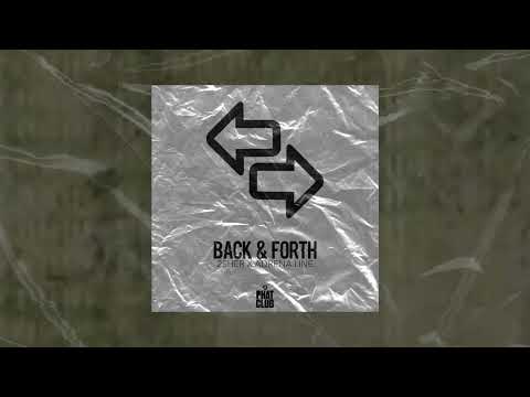 2sher X Adrena Line - Back & Forth