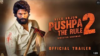 Pusha 2 The Ruller official trailer  2022 |Allu Arjun | Rashimakia| pan india star allu arjun