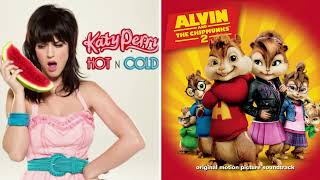 Hot N Cold - Katy Perry &amp; The Chipettes