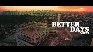 Better Days (Official Music Video)