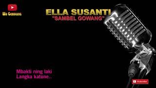 Download lagu ELLA SUSANTI - SAMBEL GOWANG | VIDEO LIRIK | BEST AUDIO mp3