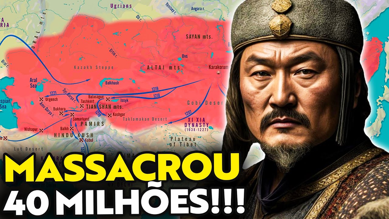 GENGHIS KHAN e seu Império Mongol sanguinário na Idade Média