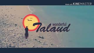 preview picture of video 'TALAUD WONDERFUL@'