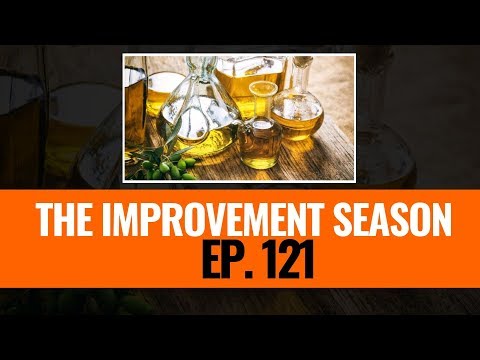 121: The Improvement Season - Fats: How low can you go?