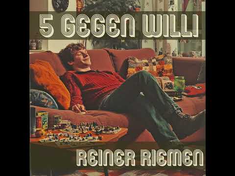 Reiner Riemen - 5 gegen Willi