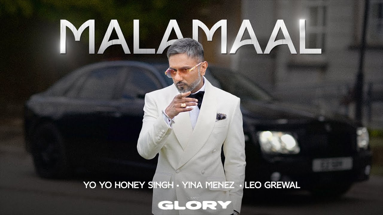 Malamaal Lyrics | Glory | Yina Menez, Yo Yo Honey Singh