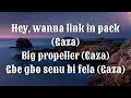 Olamide - Gaza lyrics !