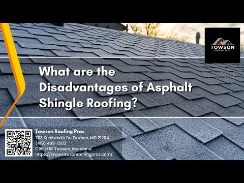 disadvantages of asphalt shingles