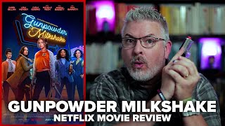 Gunpowder Milkshake Netflix Movie Review