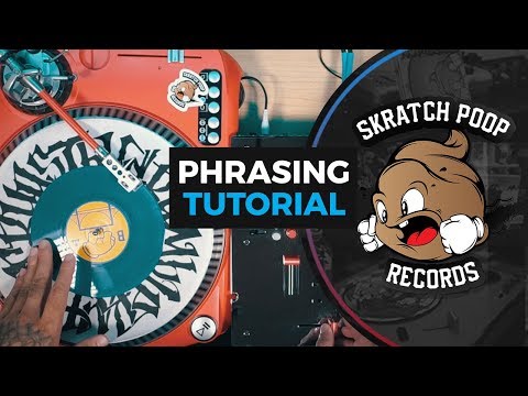 How To Scratch Phrase Samples - Phrasing Tutorial By Dj Idea - Portablist