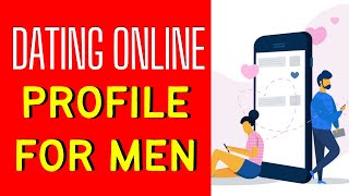 🧔 🧔 Online Dating Profile Examples for Men
