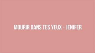 Mourir dans tes yeux - Jenifer de Clarisse