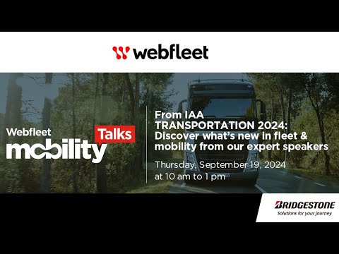 Webfleet Mobility Talks at IAA TRANSPORTATION 2024!