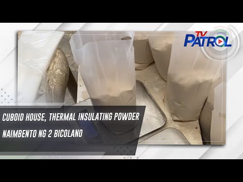 Cuboid house, thermal insulating powder naimbento ng 2 Bicolano TV Patrol