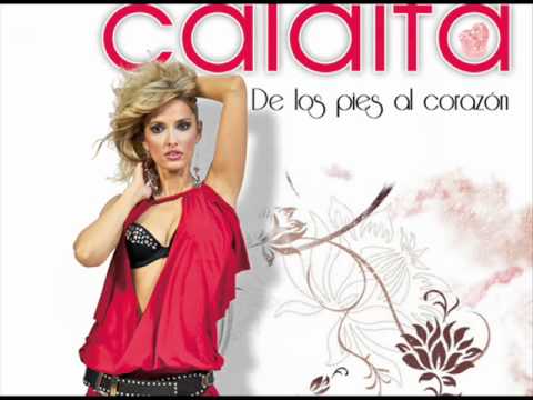 Calaita Y El Ketito - Hablan Nuestros Corazones (De los pies al corazon 2010)