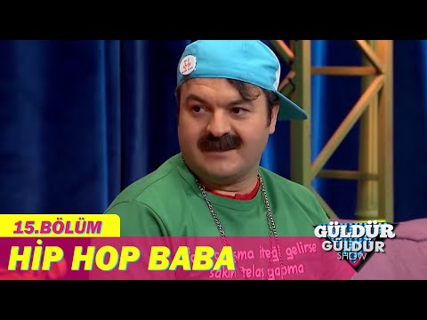 Hip Hop Baba - Güldür Güldür Show 15.Bölüm