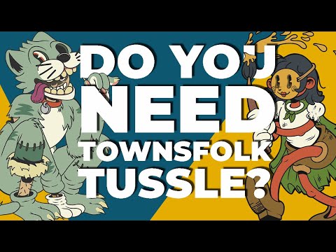 The Truth about Townsfolk Tussle's EXPANSIONS | Monday Musings