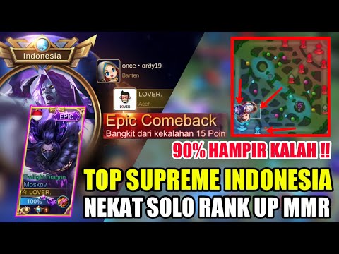 TOP GLOBAL MOSKOV CHALLENGE SOLO RANK UP MMR SUPREME 🇮🇩 - MOBILE LEGENDS