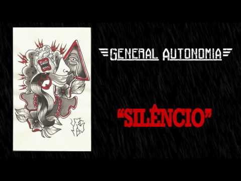 General Autonomia - "Silêncio"