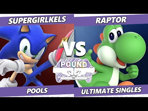 Pound 2022 - SuperGirlKels (Sonic) Vs. Raptor (Yoshi) SSBU Smash Ultimate Tournament