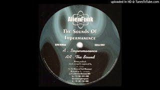 The Sounds of Impermanence - The Sound