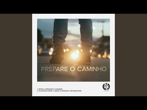 Prepare O Caminho - Central JUWES