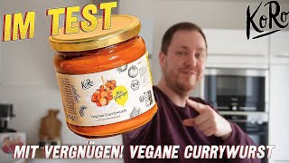 KoRo: Vegane Bio Currywurst in Curry-Tomatensoße im Test