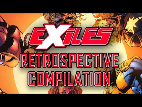 Exiles Retrospective (ALL IN ONE) - Atop the Fourth Wall