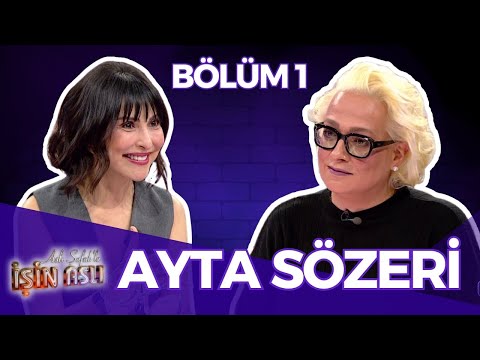Aslı Şafak'la İşin Aslı - Ayta Sözeri - Bölüm 1 | 7 Nisan 2025