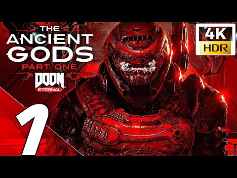 DOOM ETERNAL The Ancient Gods DLC Gameplay Walkthrough Part 1 (4K 60FPS HDR) PC ULTRA