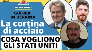 Guerra in Ucraina, la cortina di acciaio. Cosa vogliono gli Stati Uniti - Mappa Mundi
