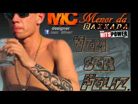 Mc Menor da Baixada - Vem Ser Feliz " Dj Falcão Baixada " ( Video Oficial )