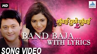 Band Baja with lyrics - Mumbai Pune Mumbai 2 - YouTube