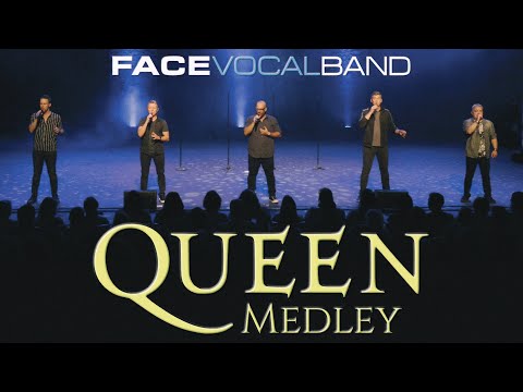 Queen Medley (Face Vocal Band)