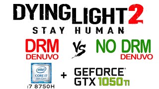 Dying Light 2 Stay Human _ Denuvo vs No Denuvo _ DRM vs NO-DRM