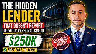 This Soft Pull $250,000 Personal Loan NEVER Reports To Your Credit (BHG Financial Review 2026)