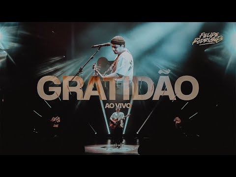 Felipe Rodrigues - Gratidão - Ministração ao vivo