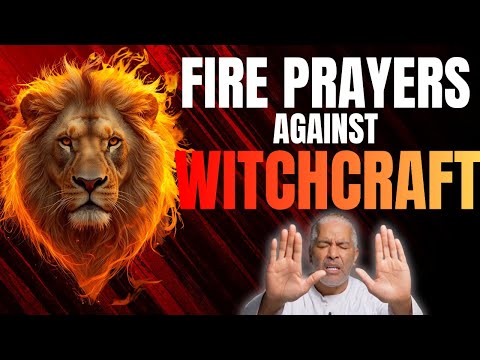 24/7 FIRE PRAYERS Against Witchcraft Attacks, Sickness, Delay, Poverty & MORE!