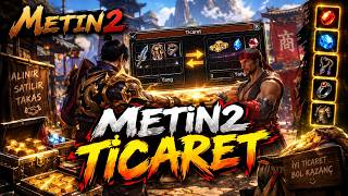 TİCARET YAPTIK - SİMYA BASTIK - COR ÇARLARI HAZIRLIYORUZ - METİN2 BAGJANAMU #14