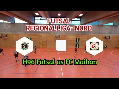 Futsal Regionalliga Nord H96 Futsal vs FC Maihan