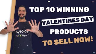 TOP 10 WINNING Valentine's Day Products To Sell